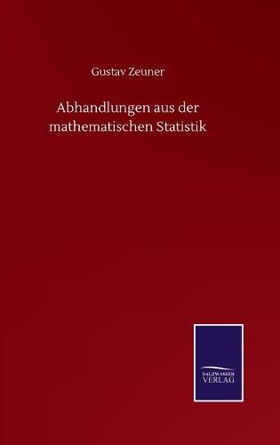 Abhandlungen aus der mathematischen Statistik