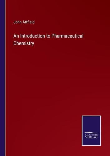 An Introduction to Pharmaceutical Chemistry