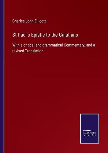 St Paul's Epistle to the Galatians