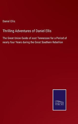 Thrilling Adventures of Daniel Ellis