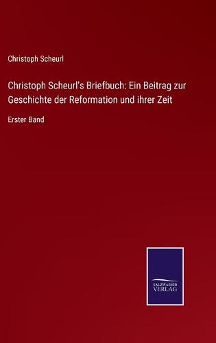 Christoph Scheurl's Briefbuch