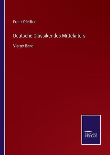 Deutsche Classiker des Mittelalters