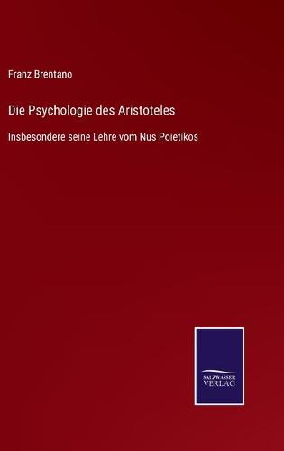 Die Psychologie des Aristoteles