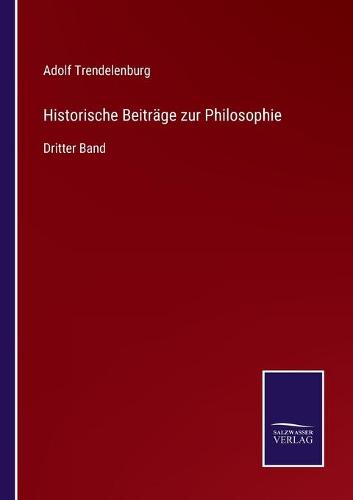 Historische Beiträge zur Philosophie