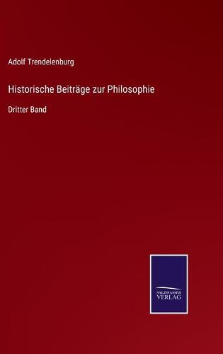 Historische Beiträge zur Philosophie