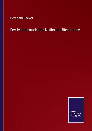 Der Missbrauch der Nationalitäten-Lehre