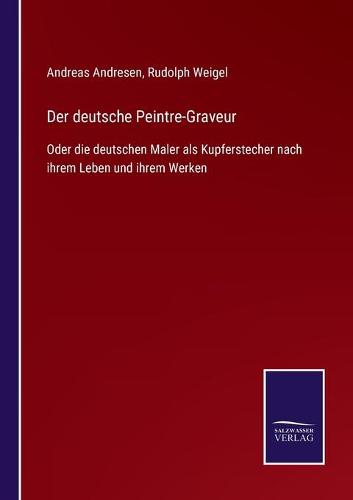 Der deutsche Peintre-Graveur