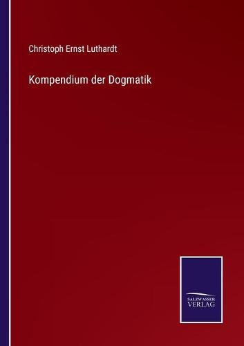 Kompendium der Dogmatik