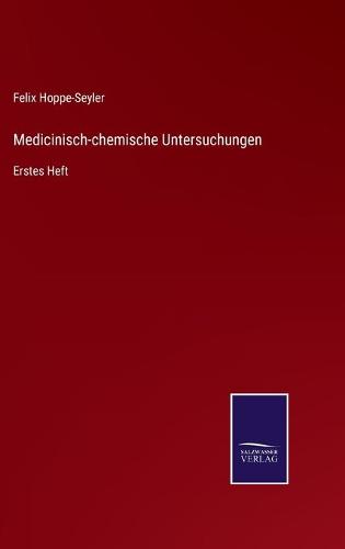 Medicinisch-chemische Untersuchungen