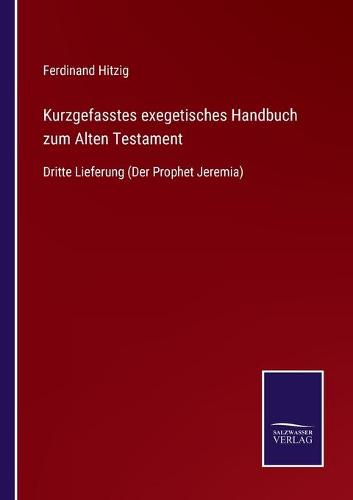 Kurzgefasstes exegetisches Handbuch zum Alten Testament