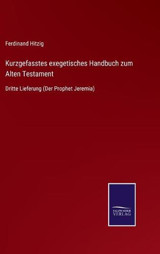 Kurzgefasstes exegetisches Handbuch zum Alten Testament