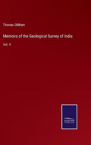 Memoirs of the Geological Survey of India
