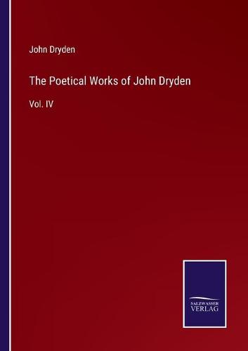 The Poetical Works of John Dryden