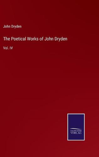 The Poetical Works of John Dryden