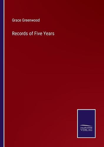 Records of Five Years