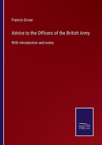 Advice to the Officers of the British Army
