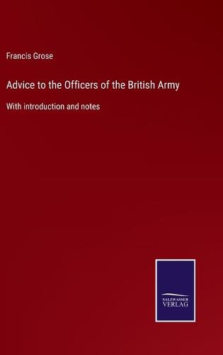 Advice to the Officers of the British Army