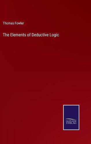The Elements of Deductive Logic