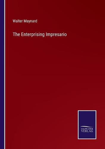 The Enterprising Impresario
