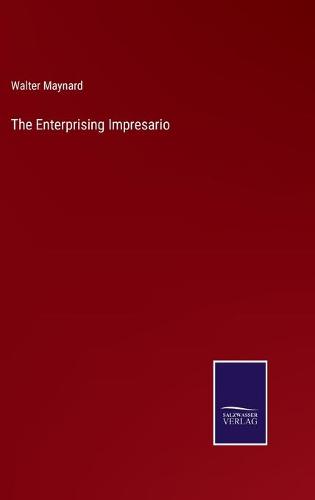 The Enterprising Impresario