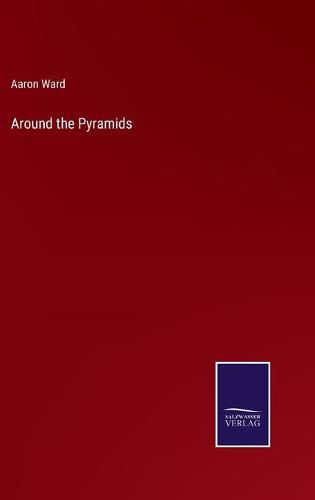 Around the Pyramids