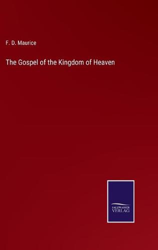 The Gospel of the Kingdom of Heaven