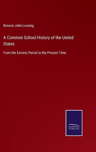 A Common School History of the United States