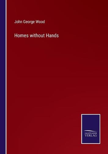 Homes without Hands