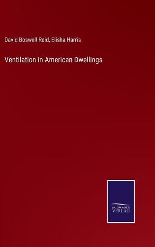 Ventilation in American Dwellings