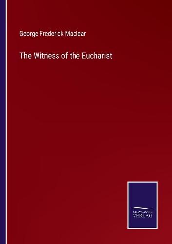The Witness of the Eucharist
