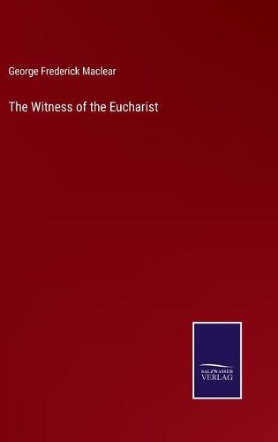 The Witness of the Eucharist