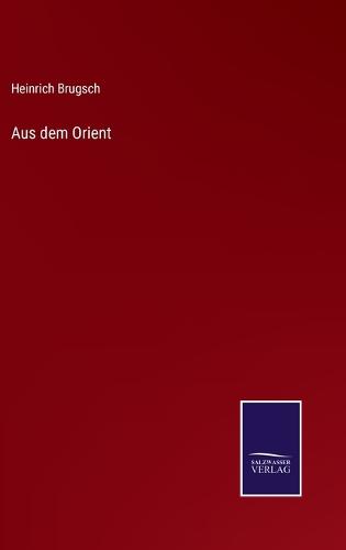 Aus dem Orient