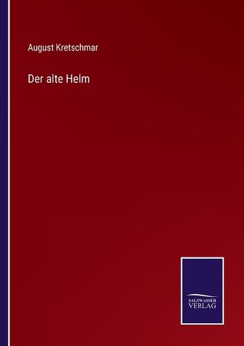 Der alte Helm