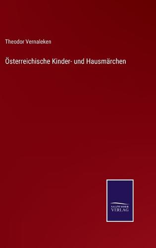 Österreichische Kinder- und Hausmärchen