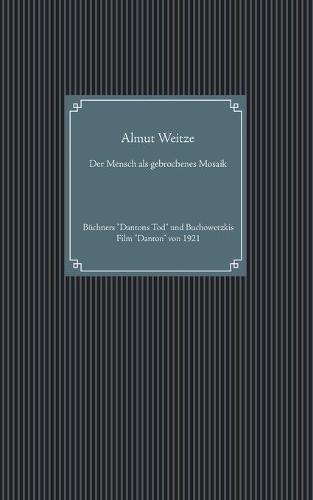 Der Mensch als gebrochenes Mosaik