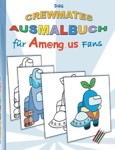 Das Crewmates Ausmalbuch für Am@ng.us Fans