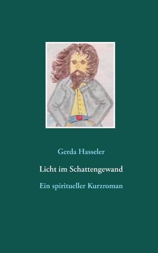 Licht im Schattengewand