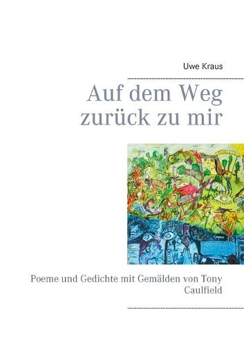 Auf dem Weg zuruck zu mir