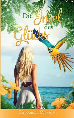 Die Insel des Glücks