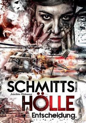 Schmitts Hölle - Entscheidung.