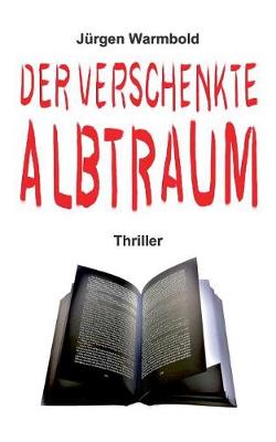 Der verschenkte Albtraum