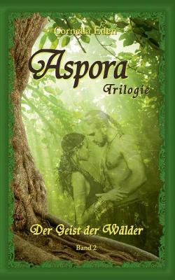 Aspora-Trilogie, Band 2