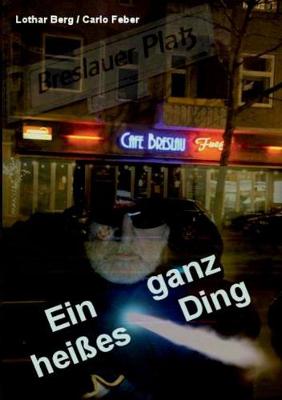 Ein ganz heißes Ding