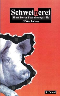 Schweinerei