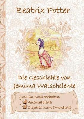 Die Geschichte von Jemima Watschelente (inklusive Ausmalbilder und Cliparts zum Download)