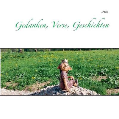 Gedanken, Verse, Geschichten