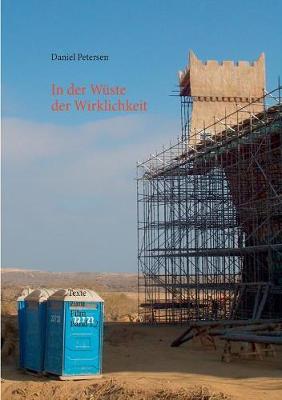 In der Wüste der Wirklichkeit