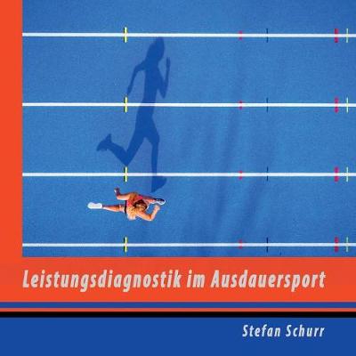 Leistungsdiagnostik im Ausdauersport