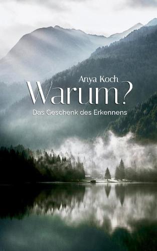 Warum?
