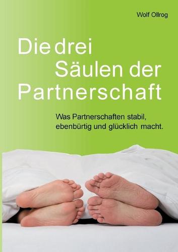 Die drei Säulen der Partnerschaft